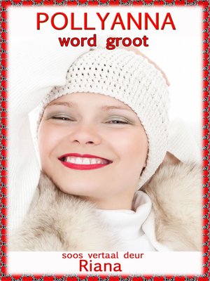 cover image of Pollyanna Word Groot
